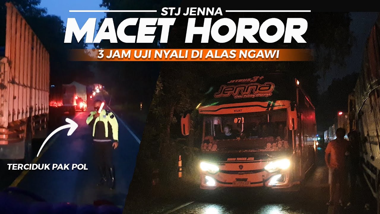 [ DINI HARI UJI NYALI DI ALAS NGAWI ! ] Momen Menegangkan MACET TOTAL di Hutan bareng STJ Jenna