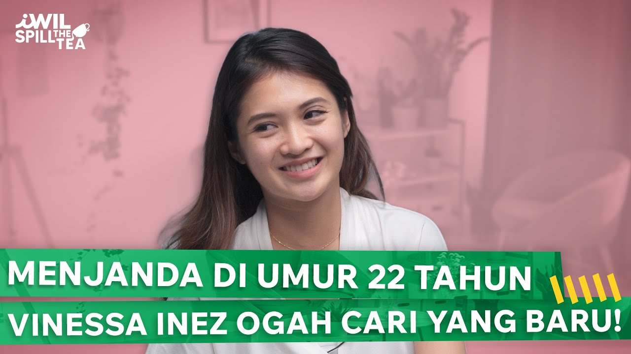 VINESSA INEZ MEMILIH FOKUS KE ANAK DAN HOBI SEJAK PUTUS DENGAN RIO ALIEF | iWIL Spill The Tea