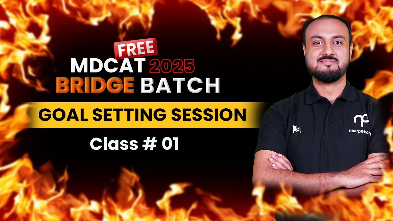 FREE MDCAT Bridge Batch | 1st Class | Goal Setting Session