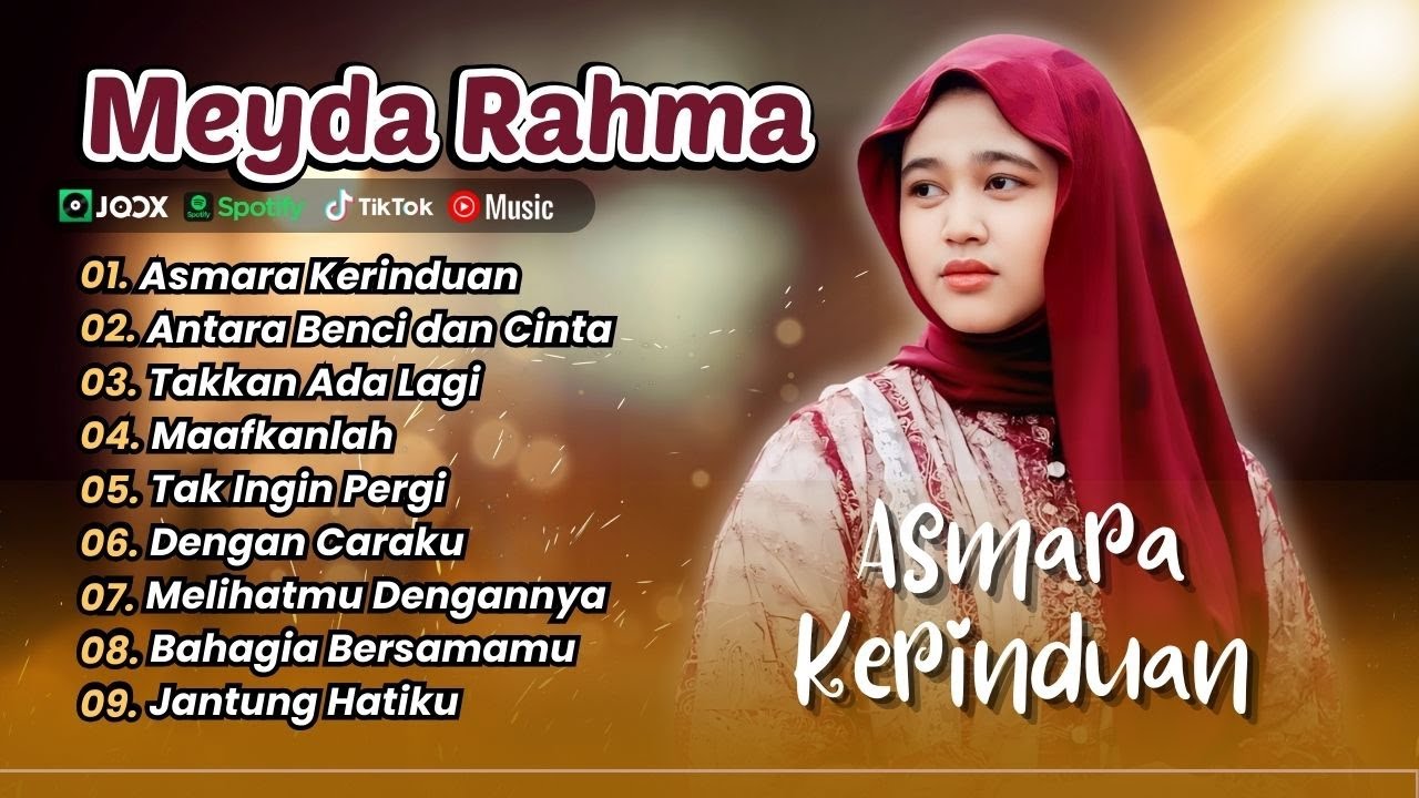 Meyda Rahma - ASMARA KERINDUAN - ANTARA BENCI DAN CINTA - TAKKAN ADA LAGI || POP TERPOPULER
