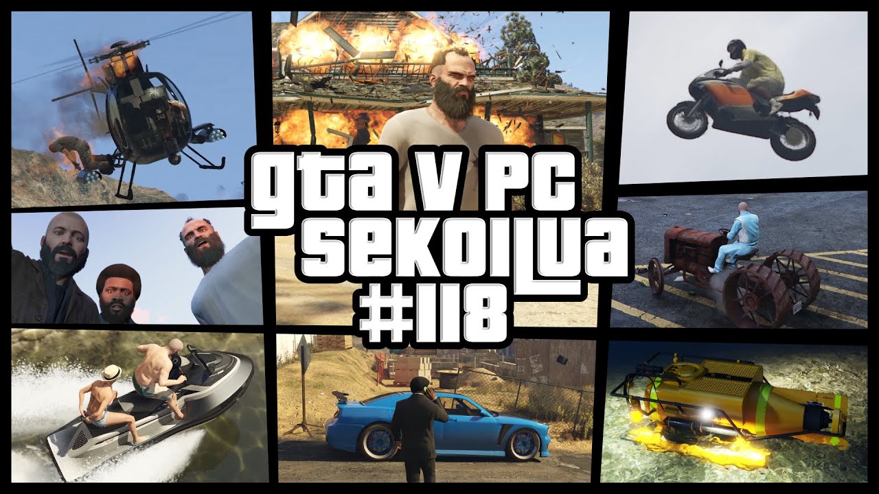 Kaaosta ja hajottamista - GTA V PC Sekoilua | Osa 118
