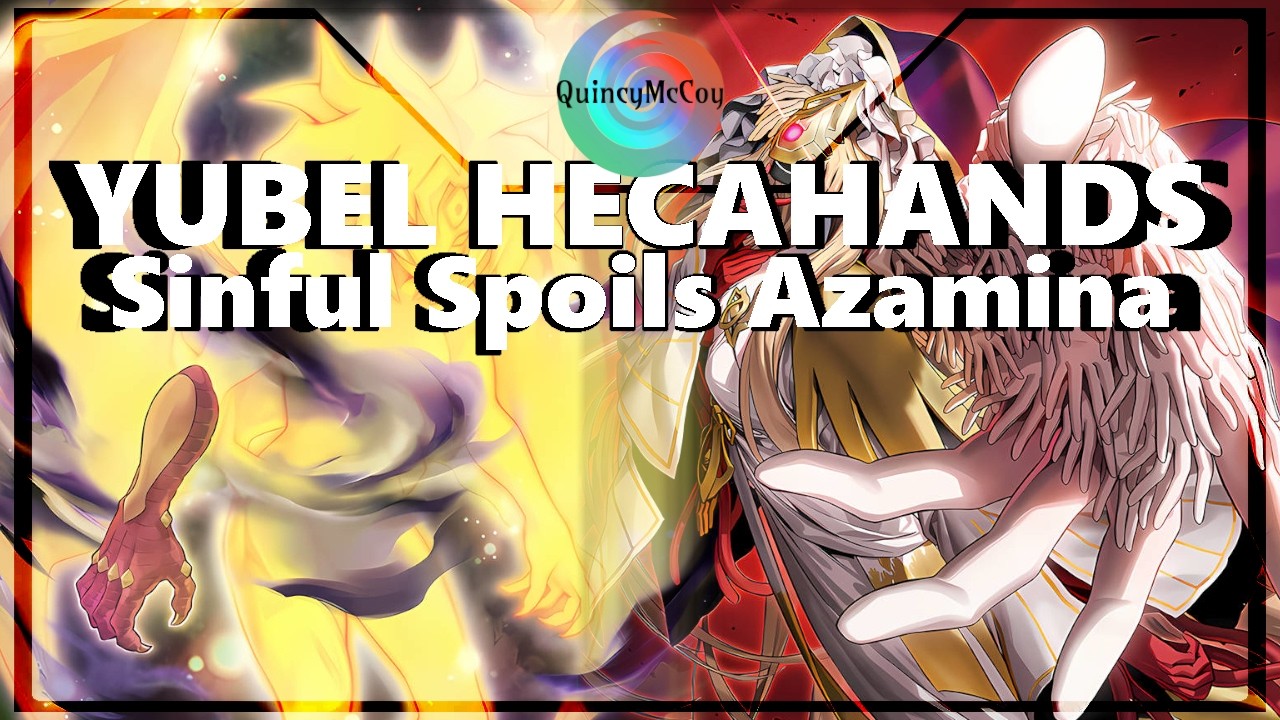 Yubel Hecahands Sinful Spoils Azamina [CDP]