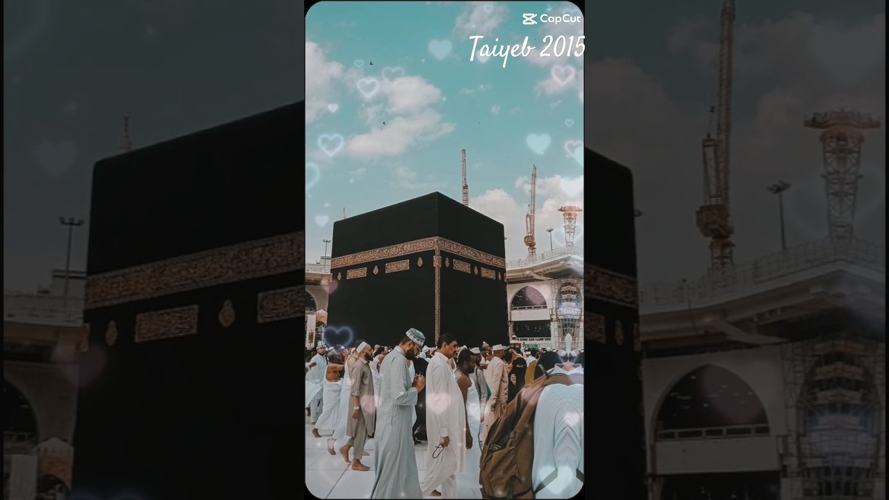Kaba🖤#foryou #viralvideo #shortvideo #islam #Taiyeb 2015.