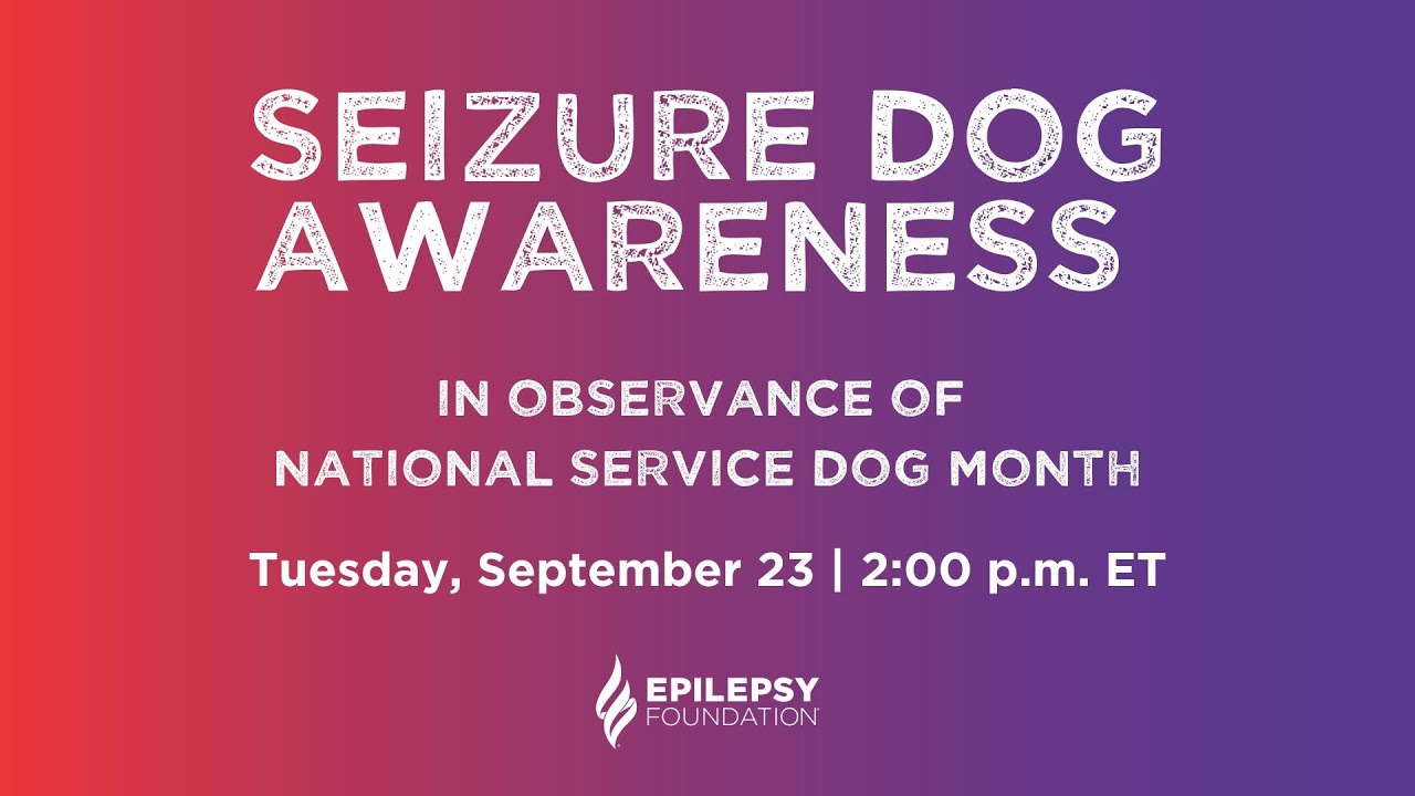 Seizure Dog Awareness Webinar