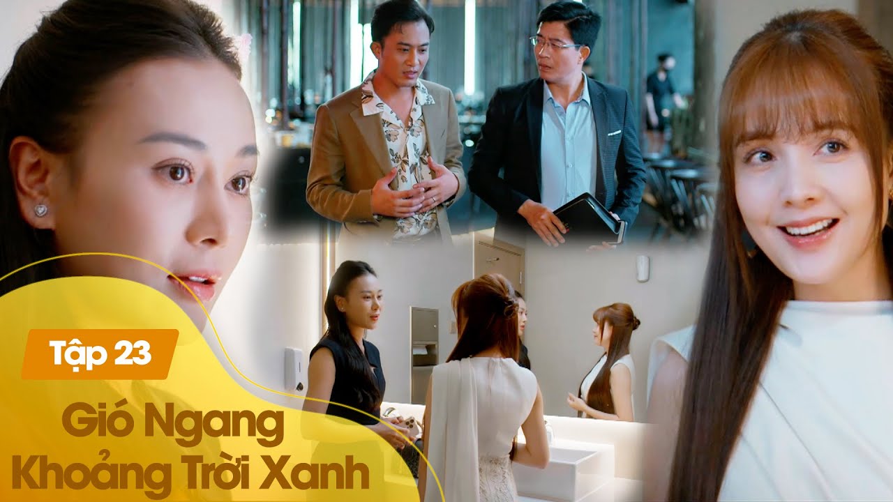 Gió Ngang Khoảng Trời Xanh Tập 23 | 1 câu nói của chủ tịch giúp vợ chồng Mỹ Anh vượt khốn cảnh