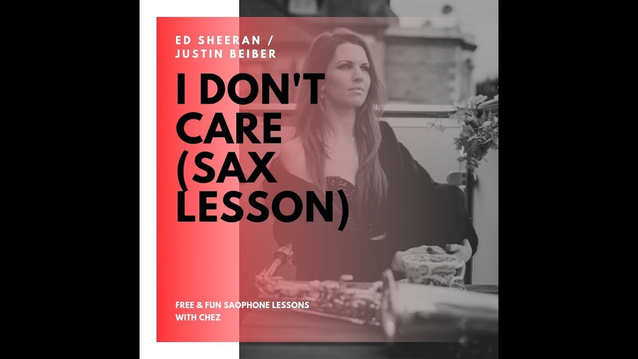 How to play I don't care on saxophone (Ed Sheeran / Justin Beiber) 🎶 sax lesson/tutorial.