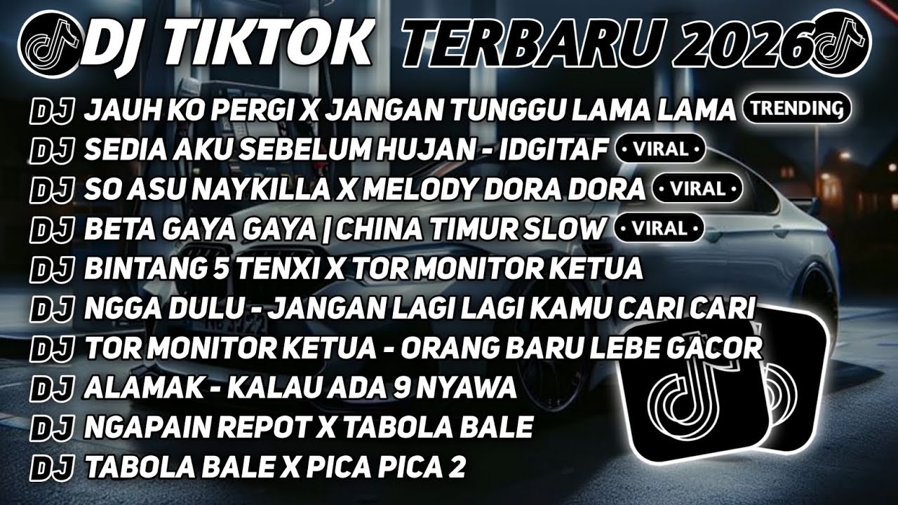 DJ TIKTOK TERBARU 2026🎵DJ JAUH KO PERGI X JANGAN TUNGGU LAMA LAMA🎵DJ SEDIA AKU SEBELUM HUJAN