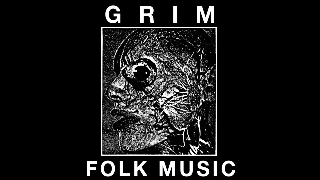 Grim - Folk Music [Album]