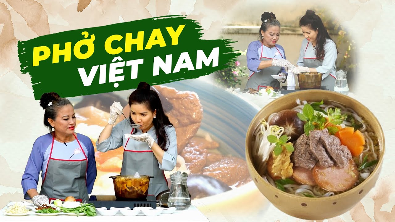 Mách bạn cách nấu Phở bò chay ngon nhất từ trước tới nay | Cơm chay cửa thiền