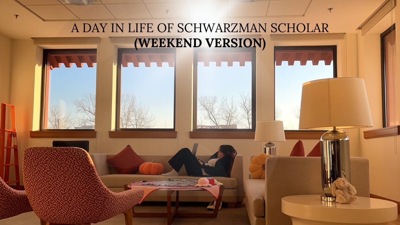 A Day in life of Schwarzman Scholar (Weekend Edition)