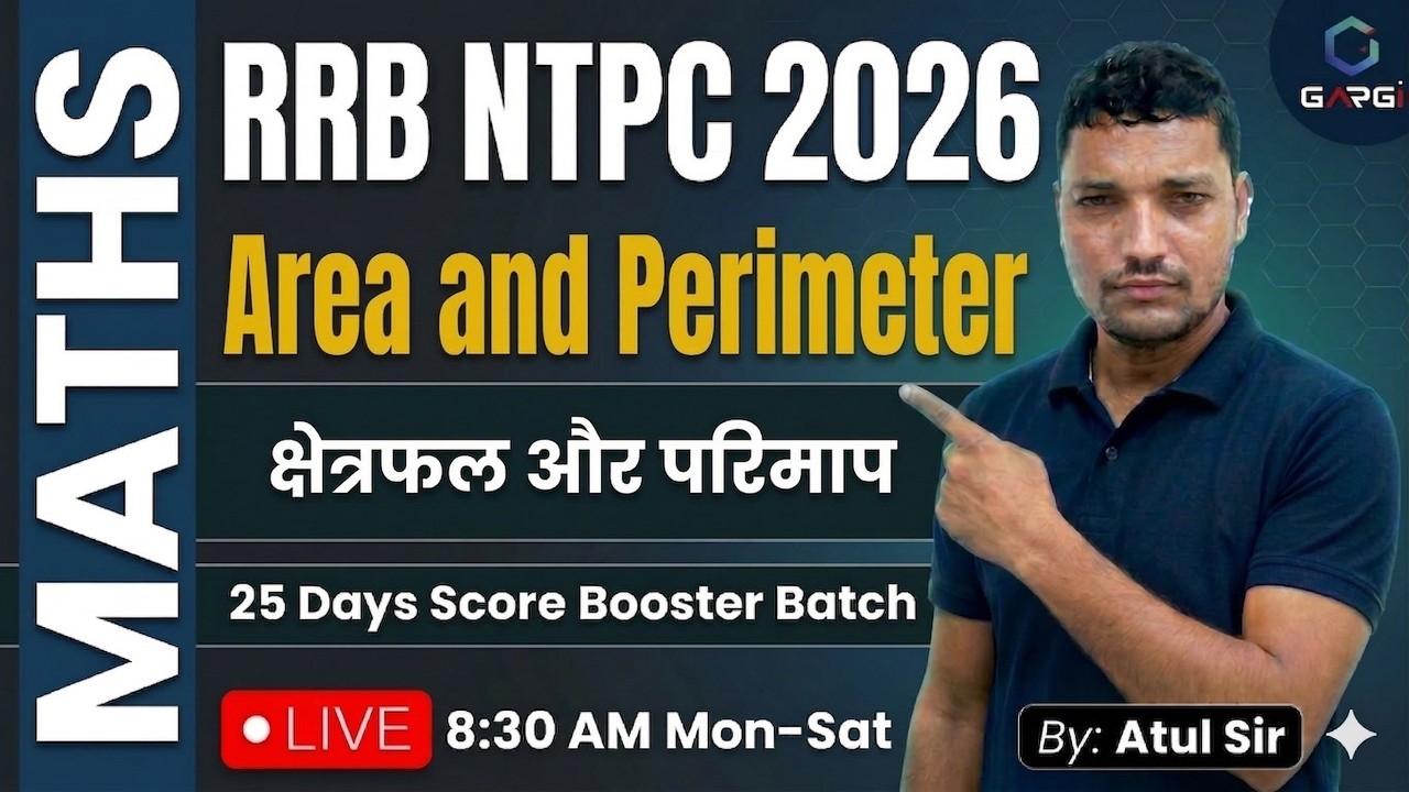 RRB NTPC 2026 Maths | Area and Perimeter  Full Concept + Tricks | 25 Days Booster Batch | Live
