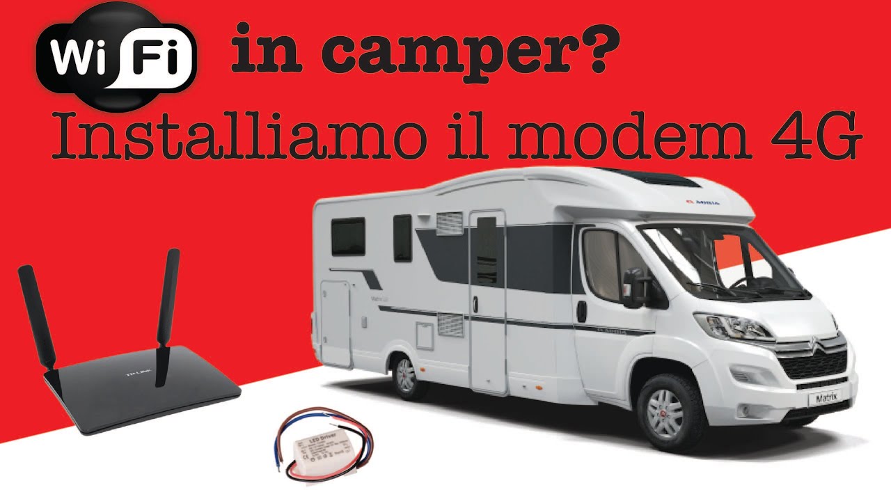 Wi-fi in camper? Installiamo insieme il modem 4G per avere giga illimitati in libertà!
