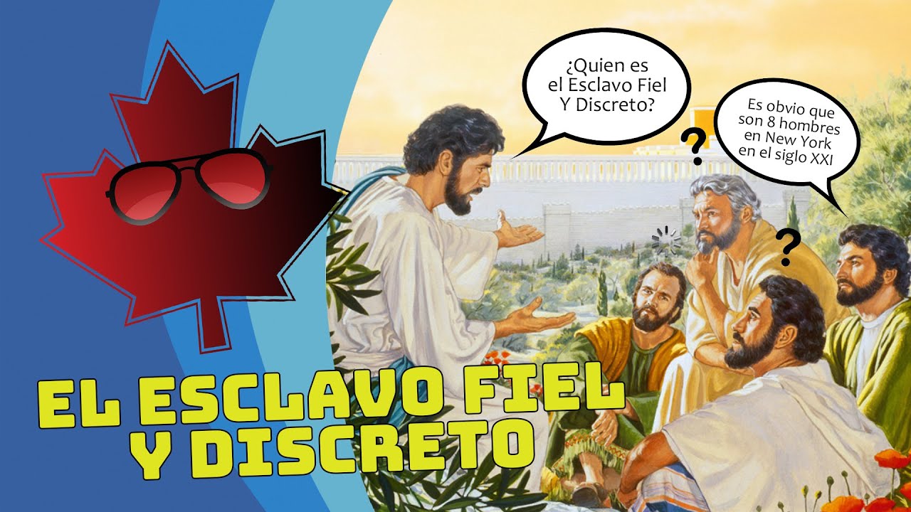 🍁 Los Testigos De Jehova Y El Cuerpo Gobernante - Parte 2: El Esclavo Fiel Y Discreto 🍁