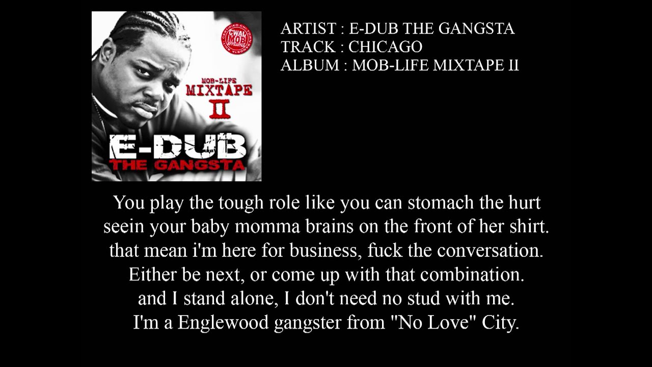 E-Dub The Gangsta - Chicago w/ Lyrics