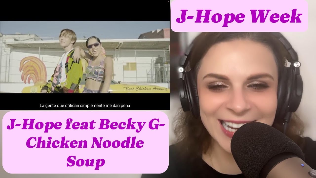 Reacting to J-Hope (BTS) - 'Chicken Noodle Soup feat  Becky G' MV