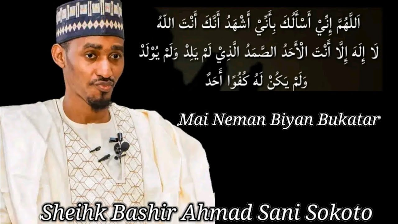 Mai Neman Biyan Bukata Kusaura Tare Da Ash Sheikh Bashir Ahmad Sani Sokoto