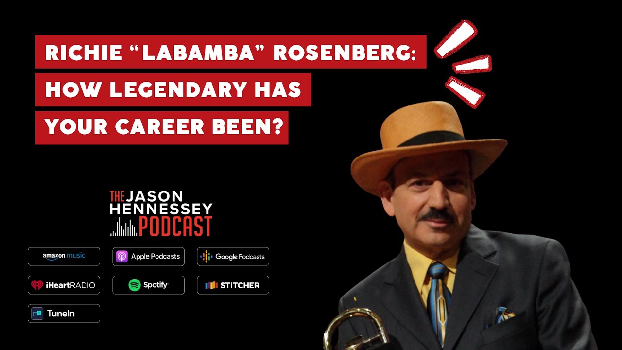 Richie “LaBamba” Rosenberg Recalls the Legends He’s Shared Stages With | Full Ep | Jason Hennessey