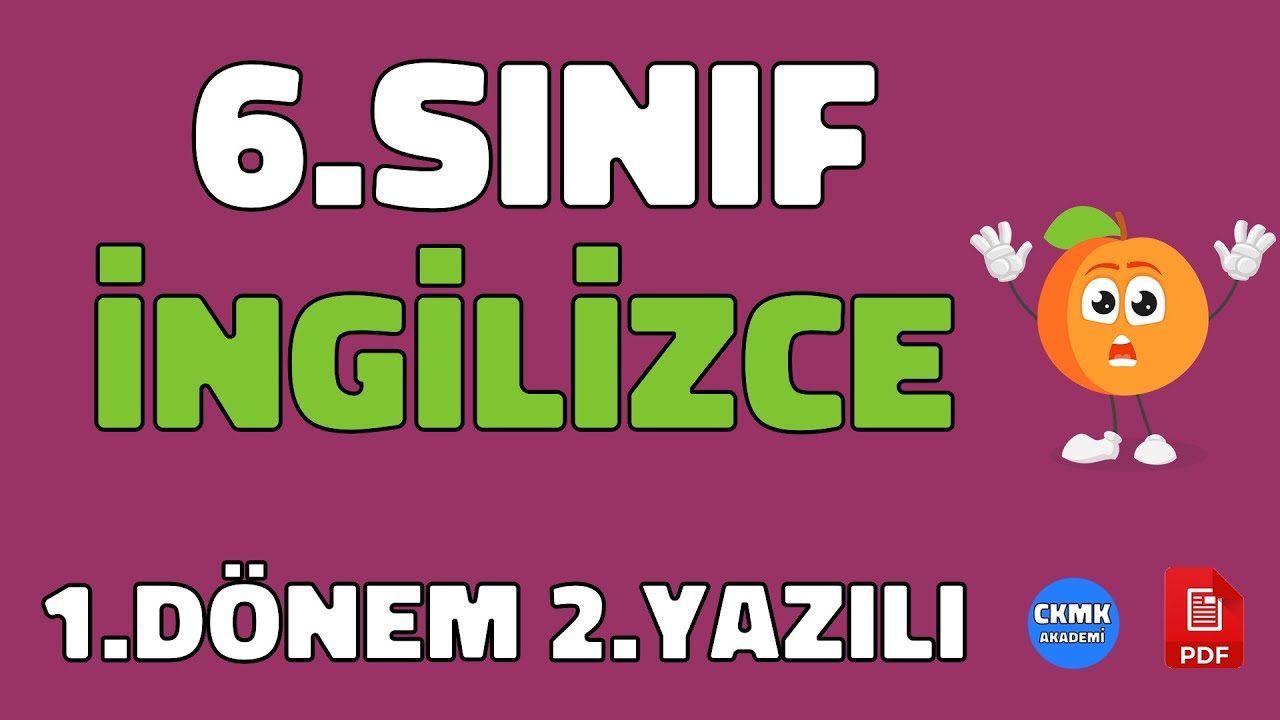 6. Sınıf İngilizce Dersi 1. Dönem 2. Yazılı Soruları ve Cevapları Yeni (%99 Çıkabilir 😊)
