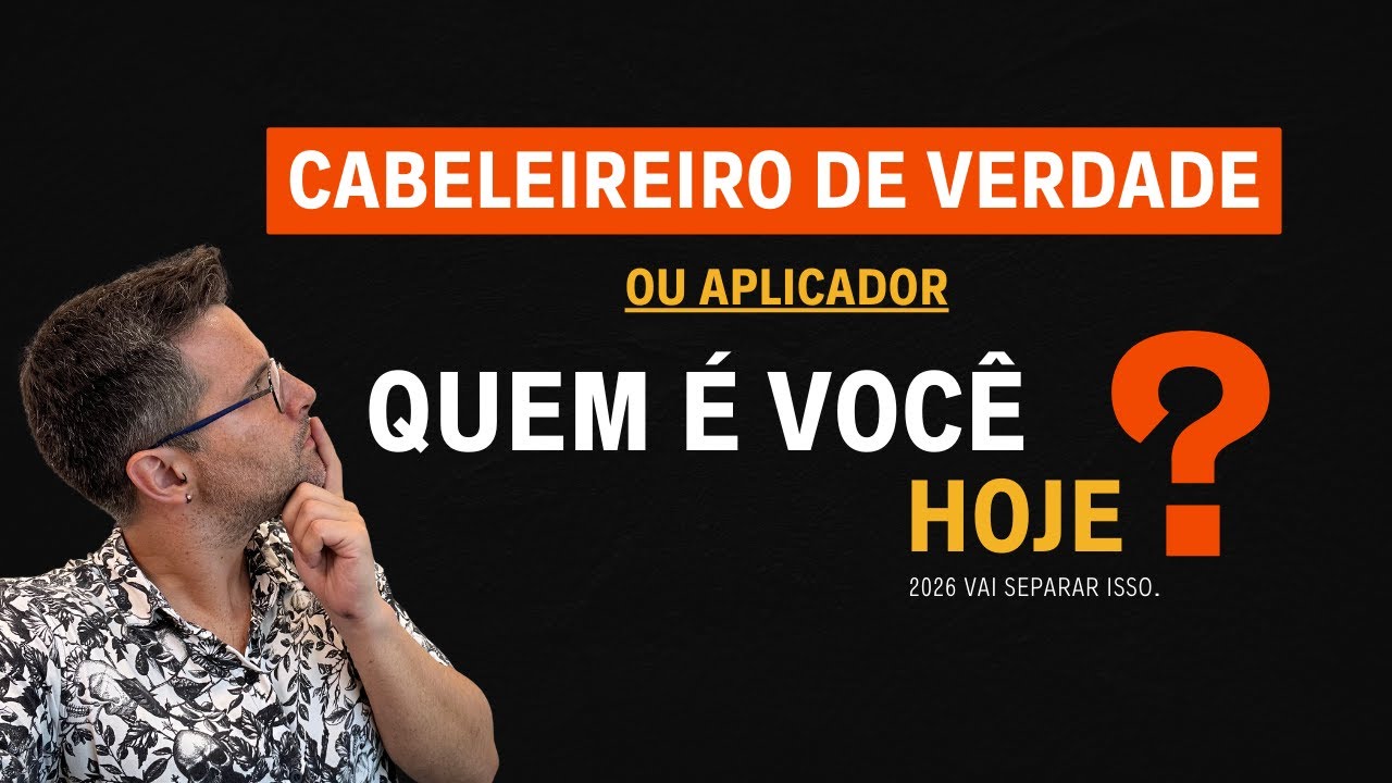 Você é um Cabeleireiro ou um Aplicador?