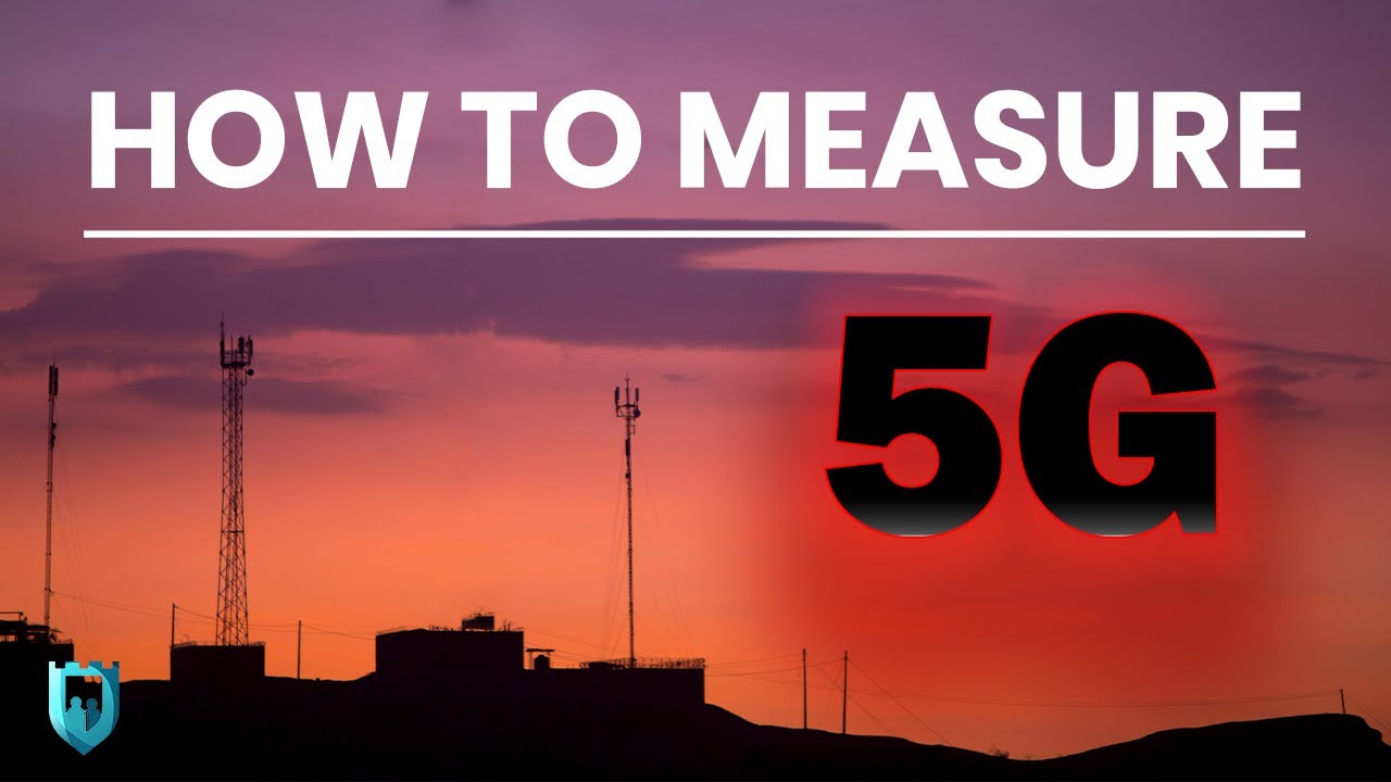 How To Measure 5G Radiation | EMF Protection