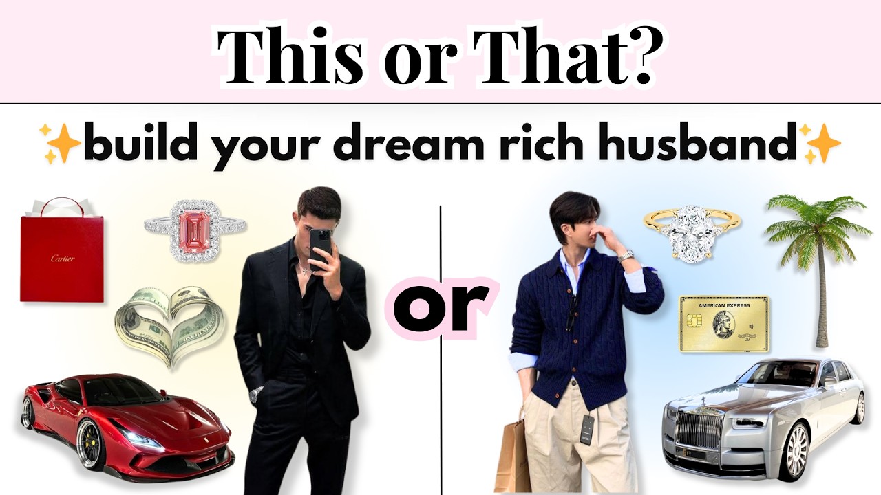 This or That? Build Your Dream RICH Husband 💎 From First Date to Luxury Forever 💗