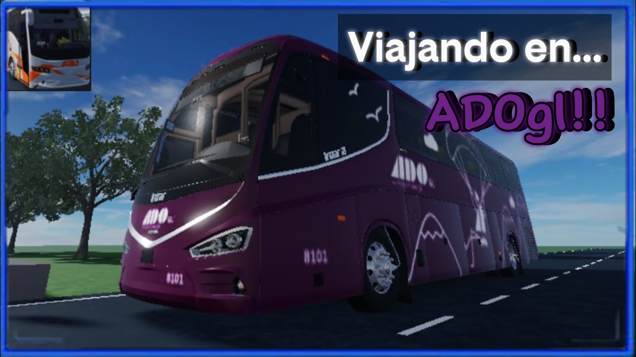 Viajando en ADOgl!🔥|autobudes de México