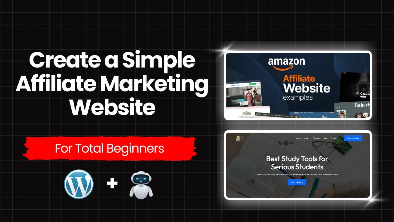 Create a Simple Affiliate Marketing Website with WordPress (For Total Beginners)