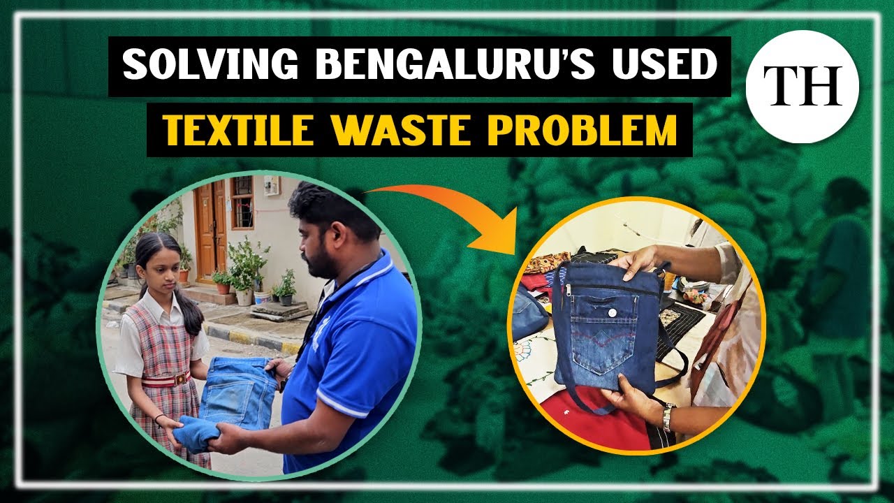Solving Bengaluru's used textile waste problem