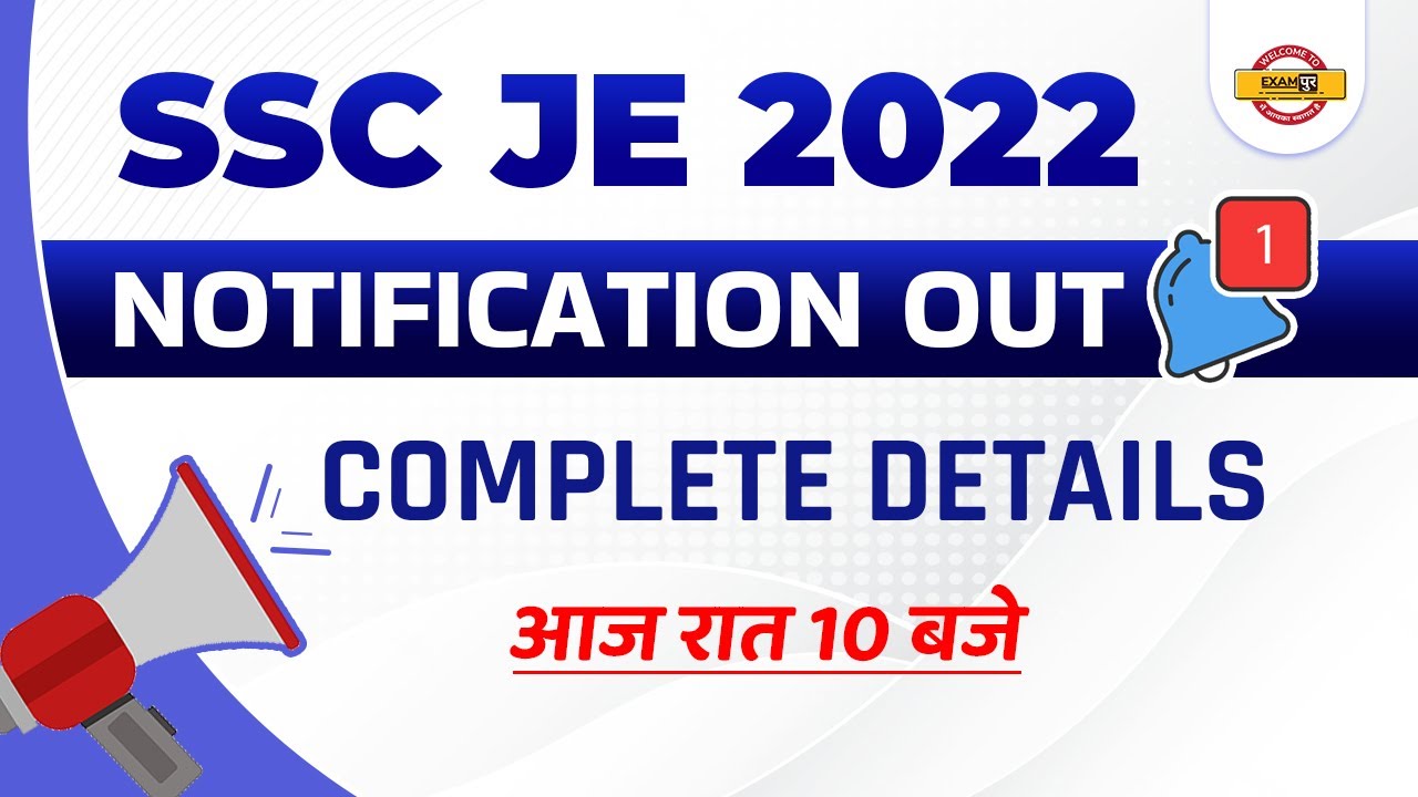 SSC JE 2022 || Notification Out || Complete Details || By Exampur