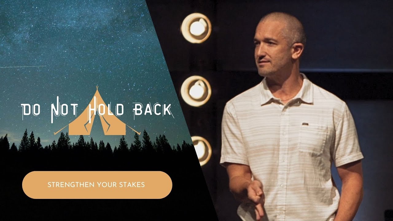 Do Not Hold Back | Strengthen Your Stakes