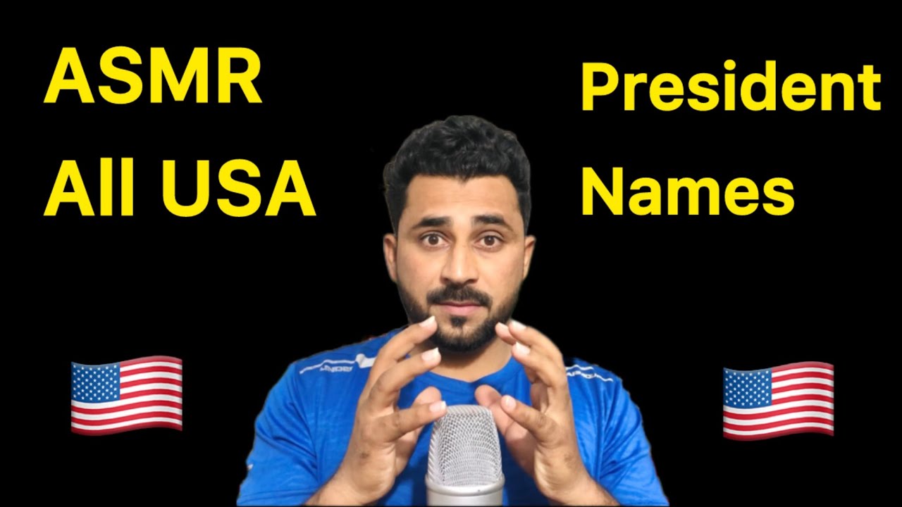 ASMR All Past U.S. Presidents (Soft Whisper Names)