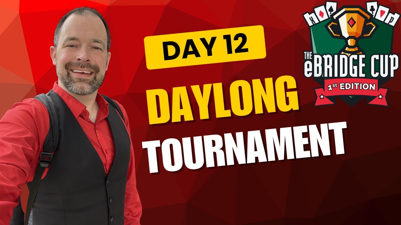 eBridge Cup - Day 12