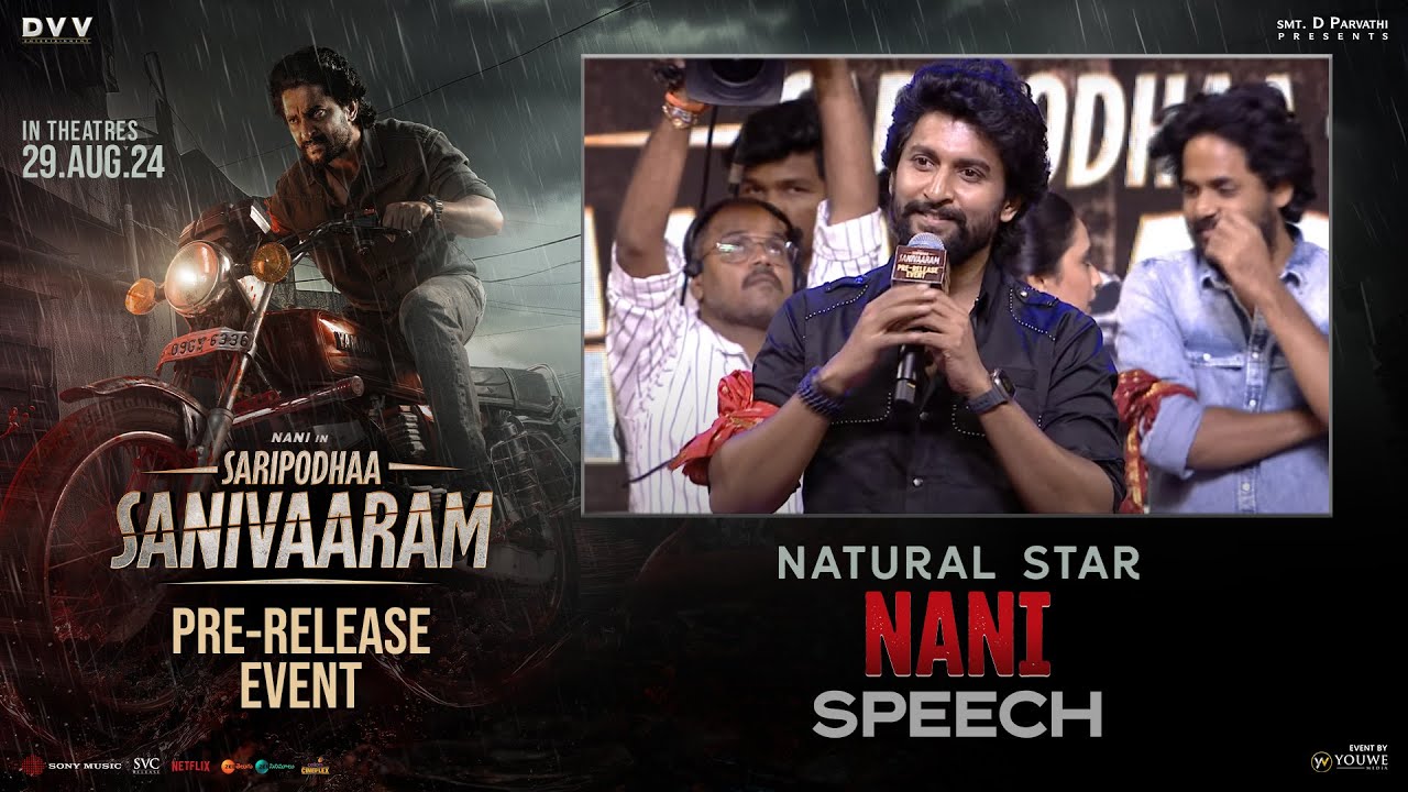 Natural Star Nani Speech At Saripodhaa Sanivaaram Pre-Release Event | YouWe Media