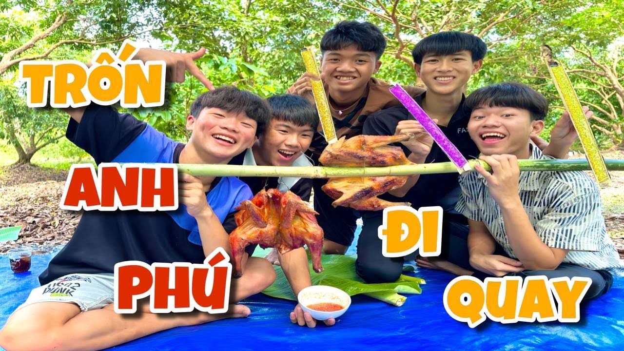 Anh Ba Phải | Trốn Anh Phú Đi Quay Và Cái Kết
