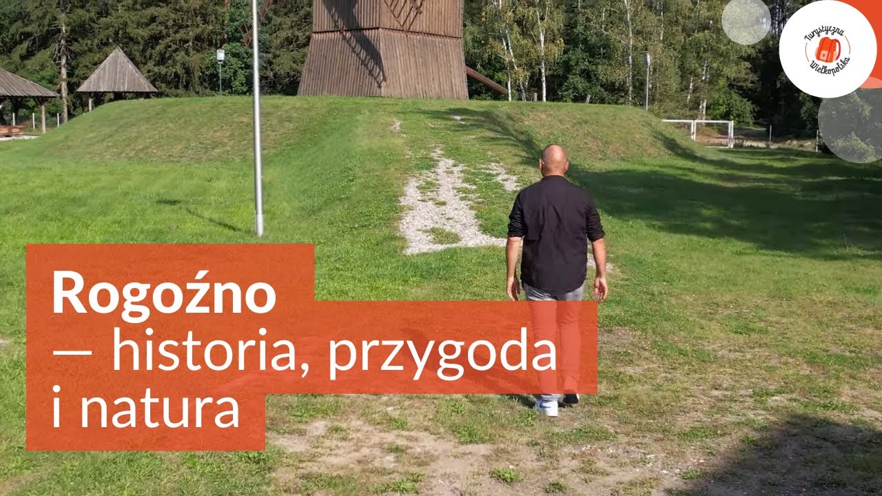 Turystyczna Wielkopolska: Rogoźno — historia przygoda i natura