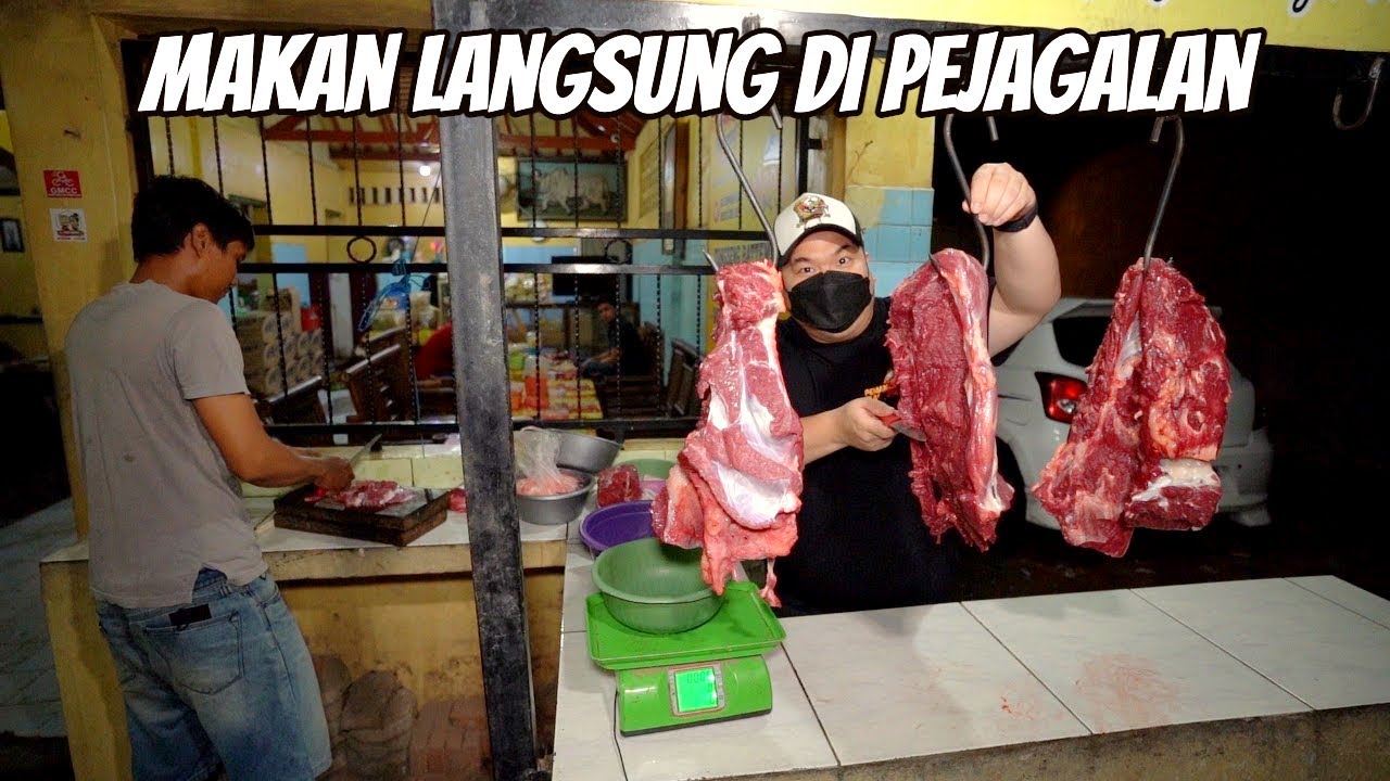 MAKAN LANGSUNG DI DAERAH PEJAGALAN SAPI