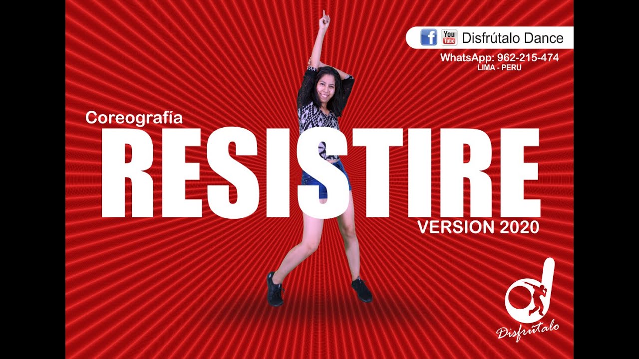 RESISTIRÉ VERSION 2020 Coreografía ... Disfrútalo Dance