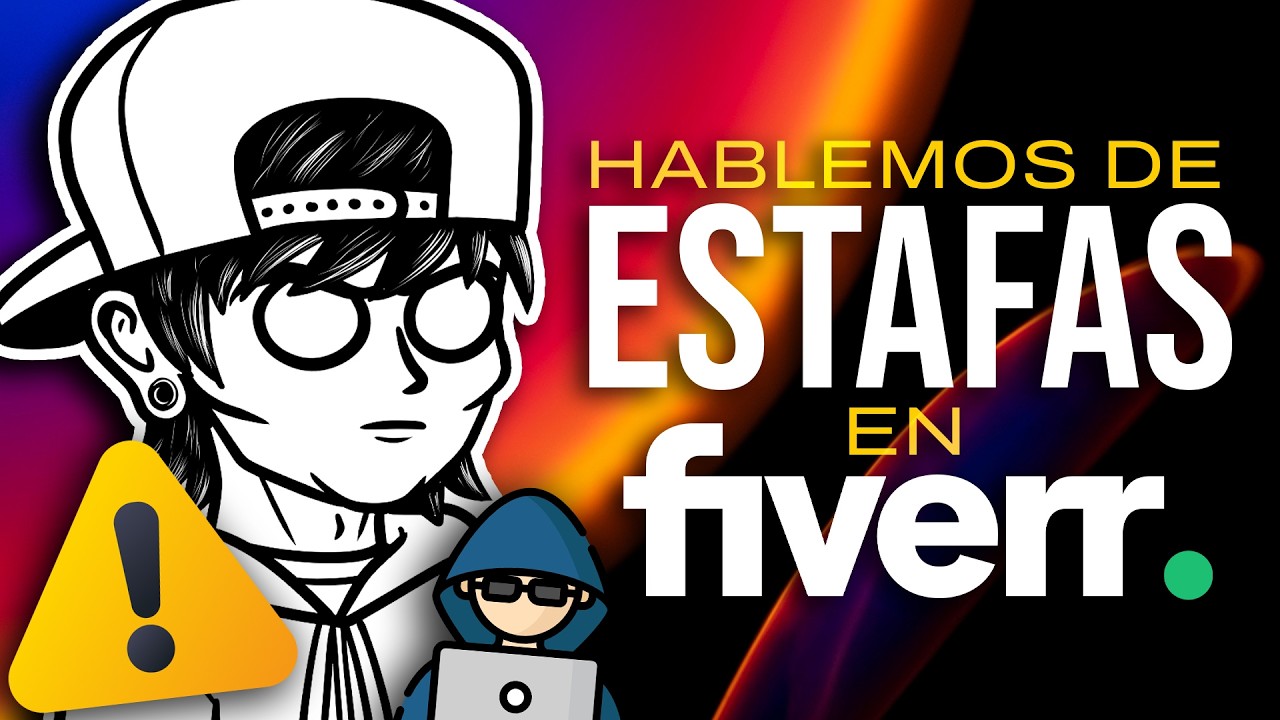 Estafas en Fiverr: Cómo identificarlas y reportarlas