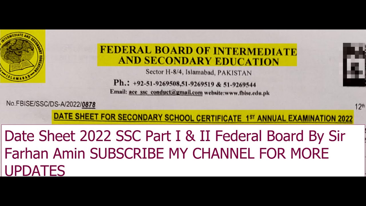 Federal Board Islamabad Date Sheet SSC Part 1 , 2 FBISE Class 9th,10th Annual Exams 2022