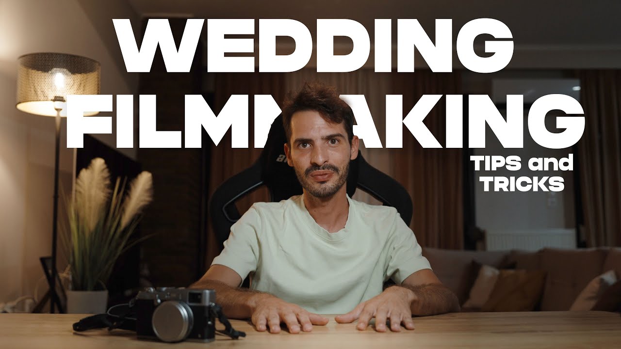 Wedding filmmaking tips