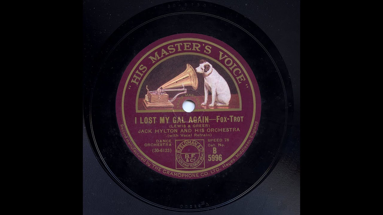 Jack Hylton - I Lost My Gal Again