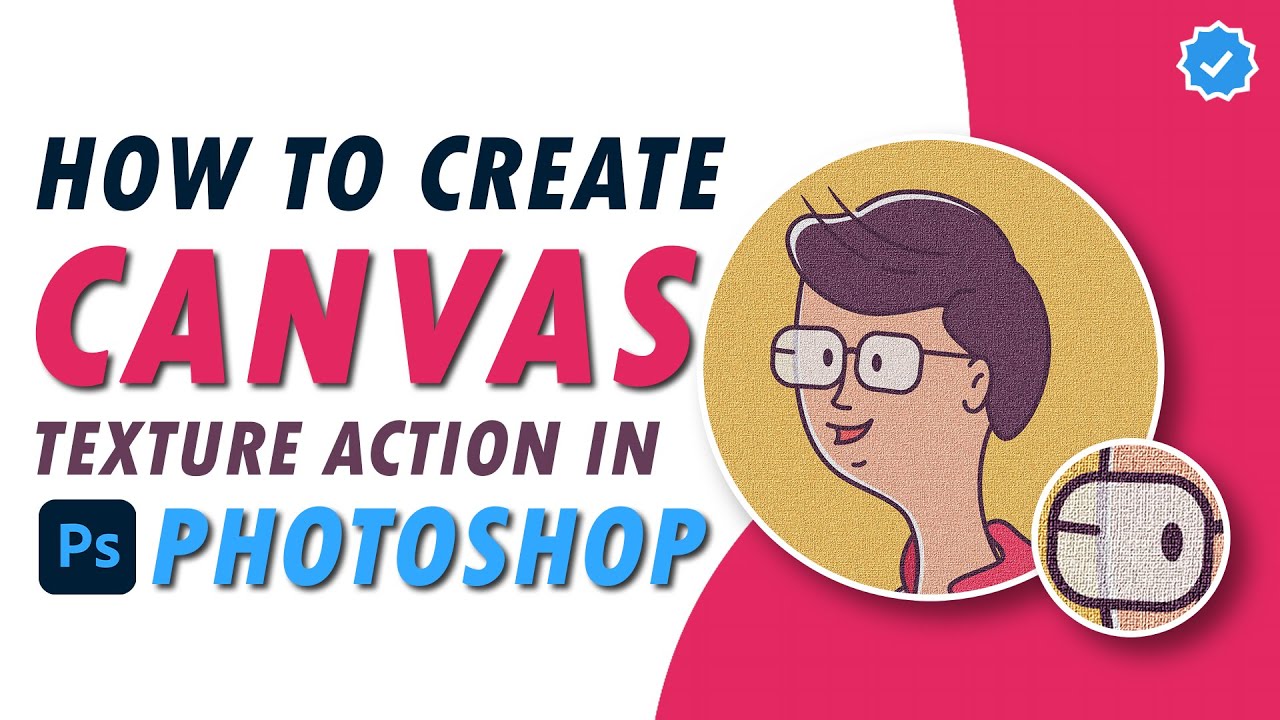 How to Make Canvas Texture Action in Photoshop | FREE ACTION