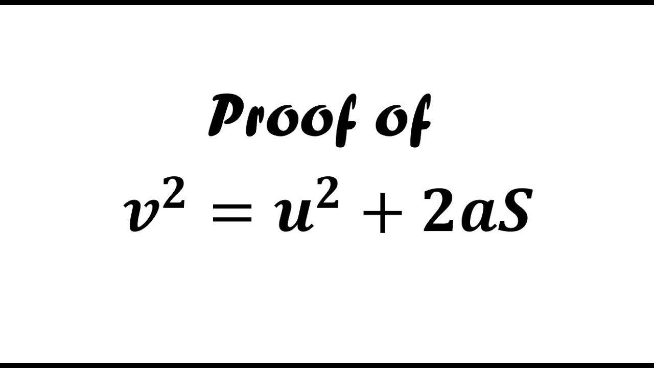 Proof of v^2=u^2+2as