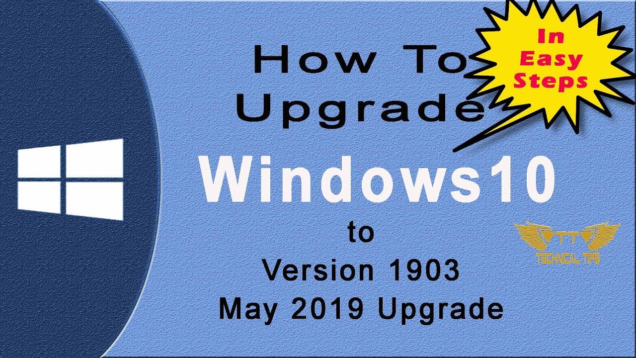 How to Upgrade Windows 10 To Version 1903 | Easy Steps