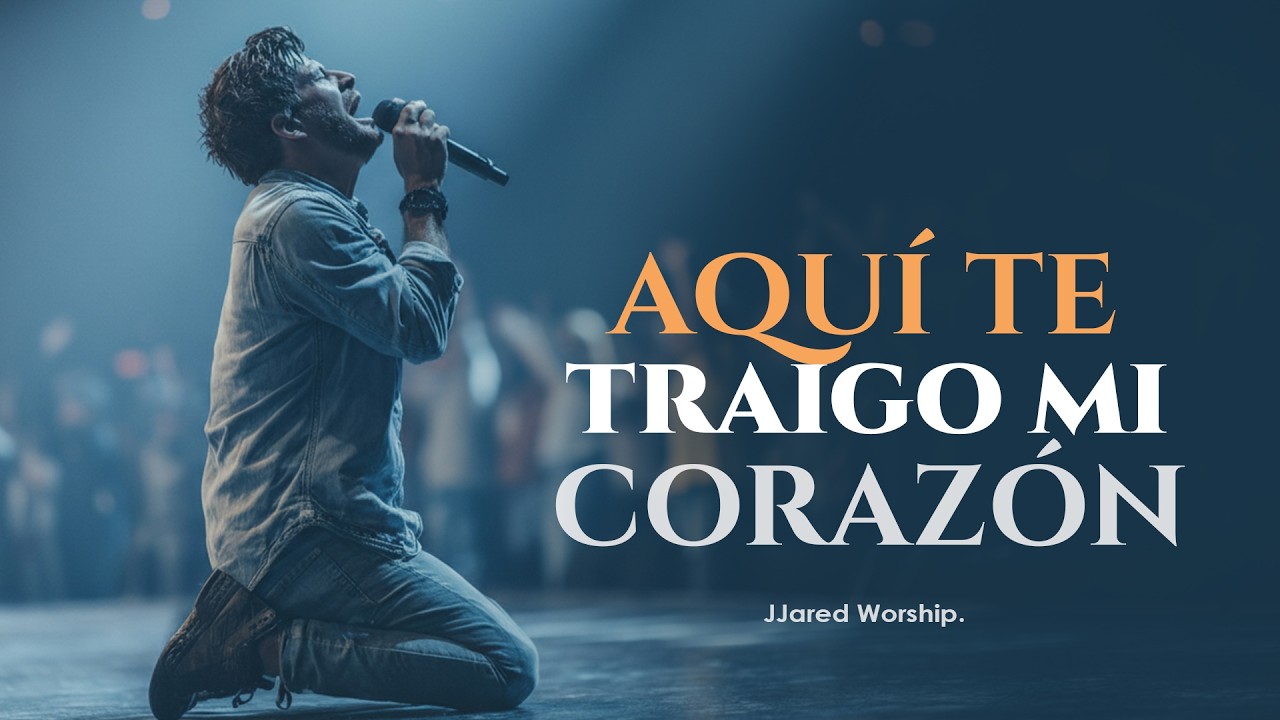 Toma Mi Vida, Oh Dios | Canción Cristiana De Entrega y Consagración | JJared Worship.