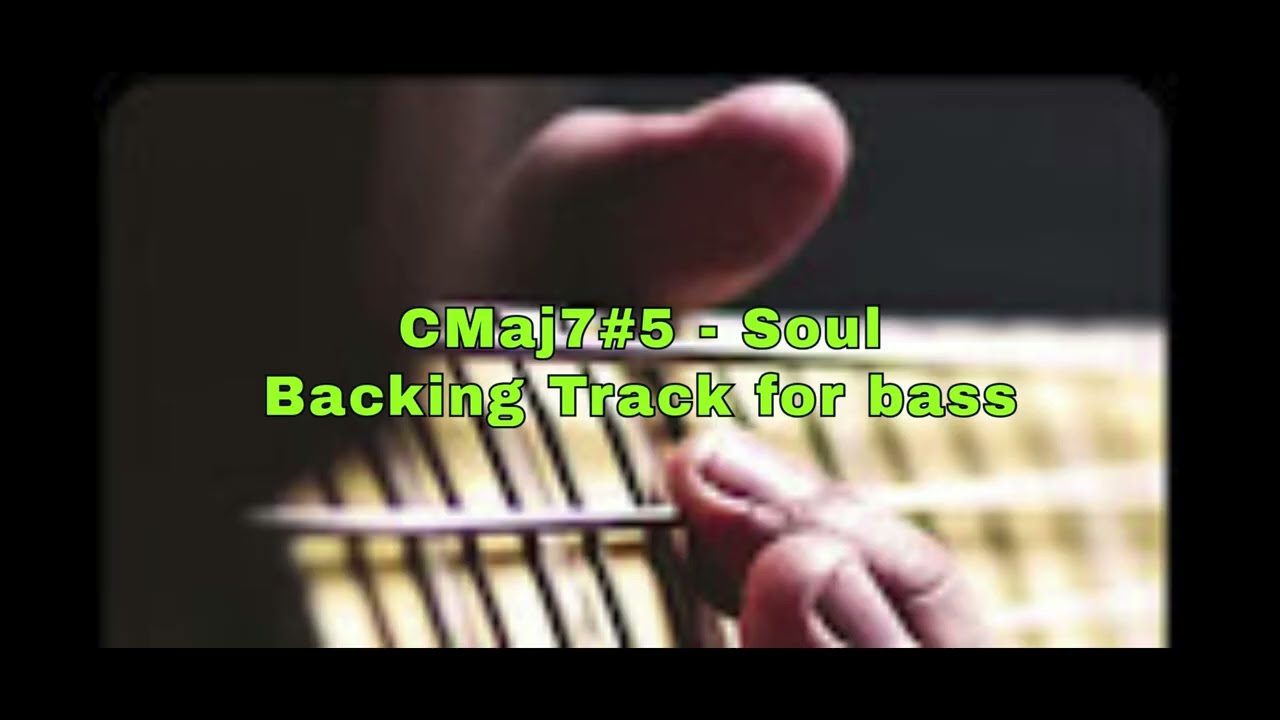 Backing track Cmaj7#5 Vamp - Soul