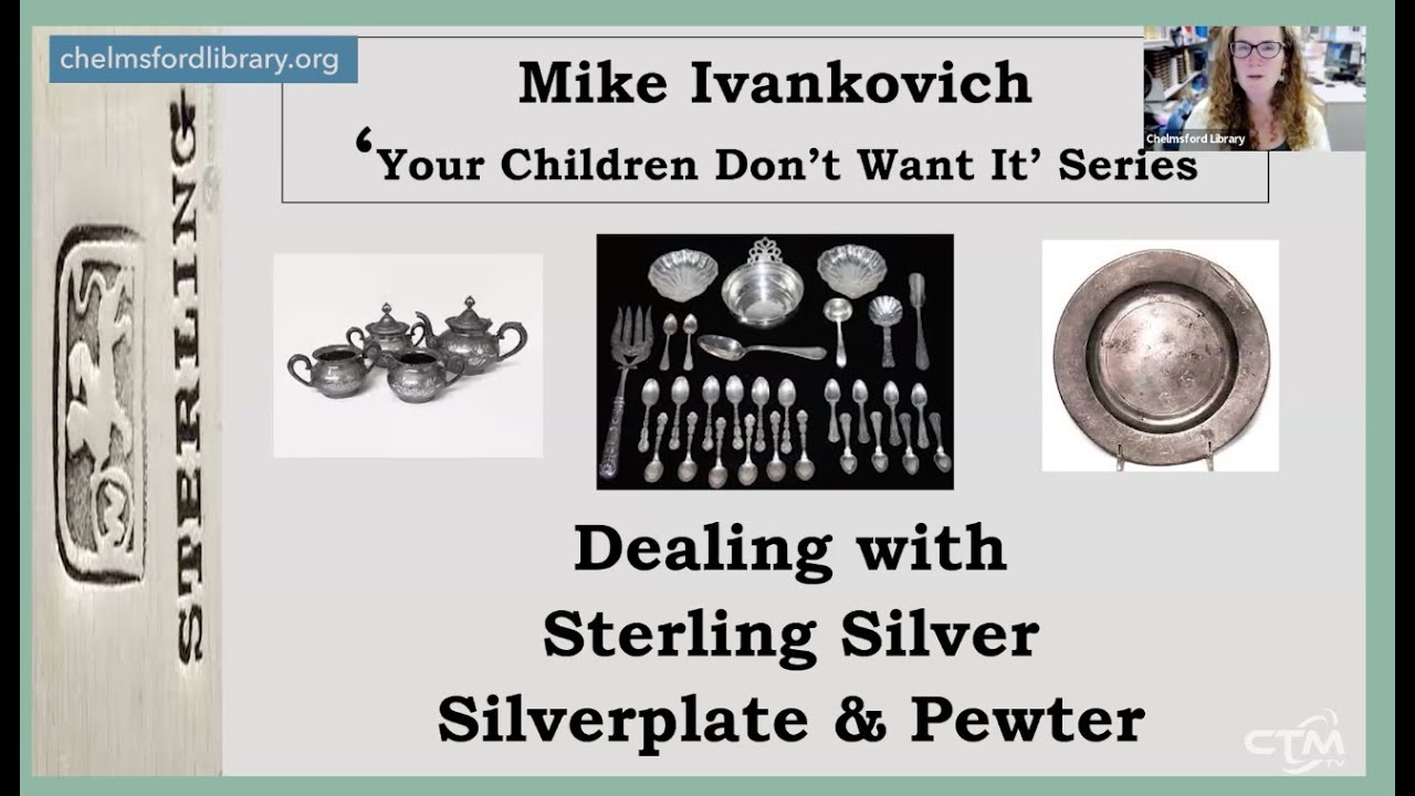 Library Hour: Dealing with Silver, Silverplate and Pewter