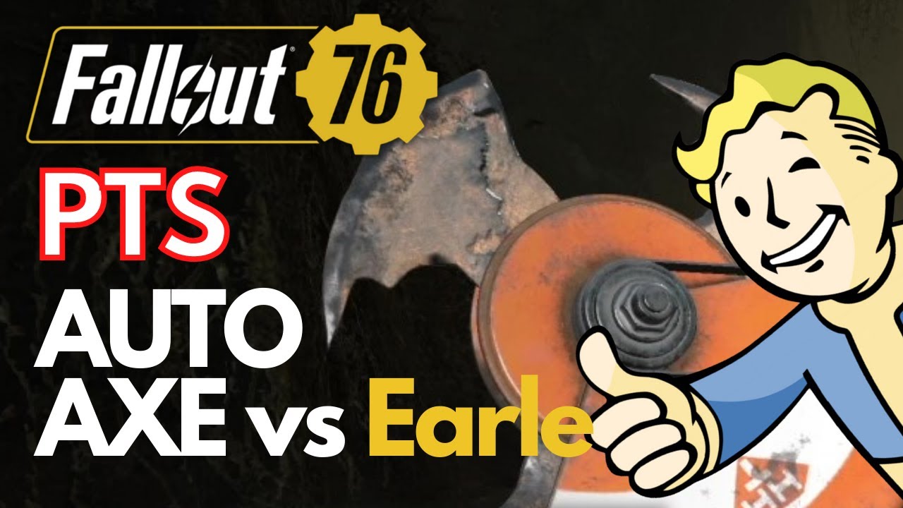 Fallout 76 PTS The Pitt - AUTO AXE vs Earle Williams (Wendigo Colossus)