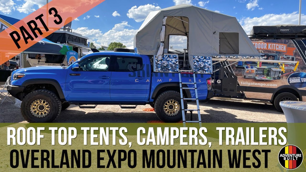 OVERLAND EXPO MOUNTAIN WEST 2021 BEST OF RTT | OVERLAND TRAILERS AND CAMPERS PART 2