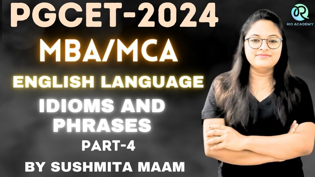 Critical Guide to Idioms & Phrases for PGCET 2024 MBA-MCA| Part-4 | #pgcet2024 #lakshyabatch2024